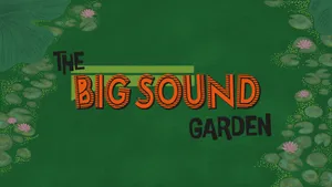 Banner The Big Sound Garden